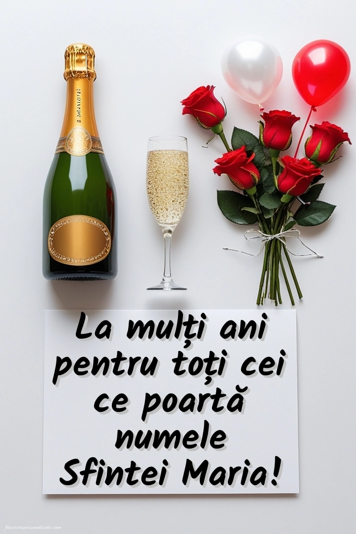8 Septembrie 2025: Imagini cu urări de Sfânta Maria Mică: Șampanie și flori