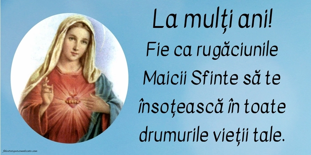 Imagini cu mesaje de Sfânta Maria: Sf. Maria