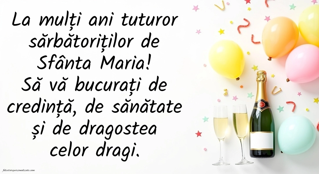 Imagini cu mesaje de Sfânta Maria: Șampanie și baloane