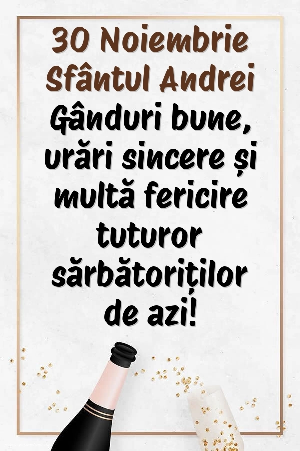 La mulți ani de Sfântul Andrei! - Imagini cu mesaje frumoase: Șampanie