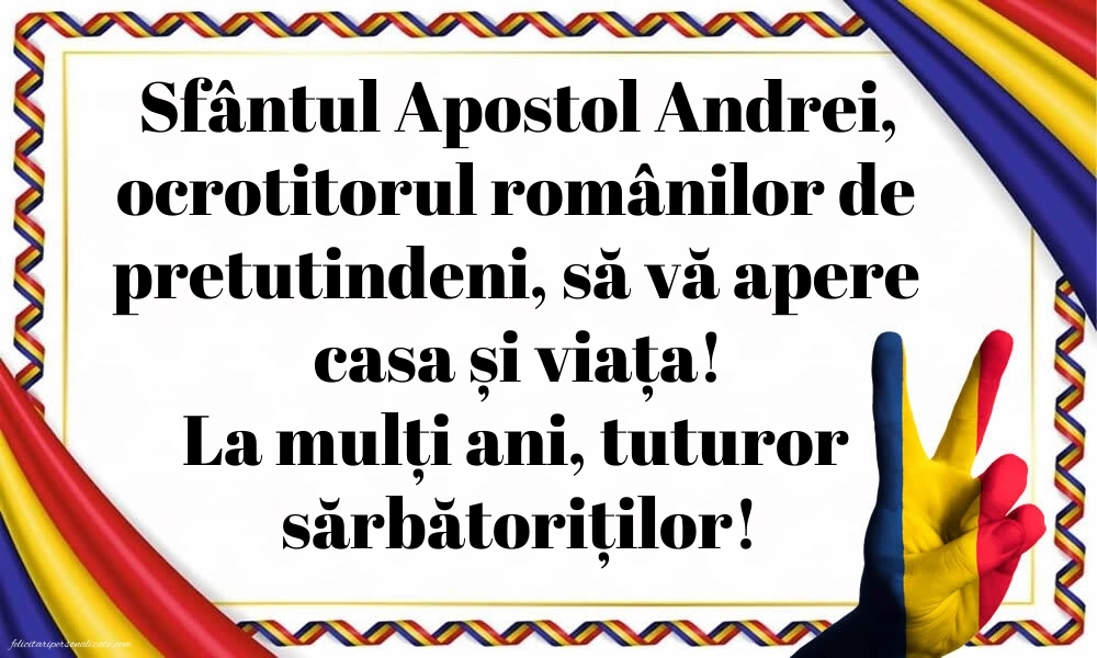 Poze cu urări de Sfântul Andrei - 30 Noiembrie 2025: Ziua Națională a României