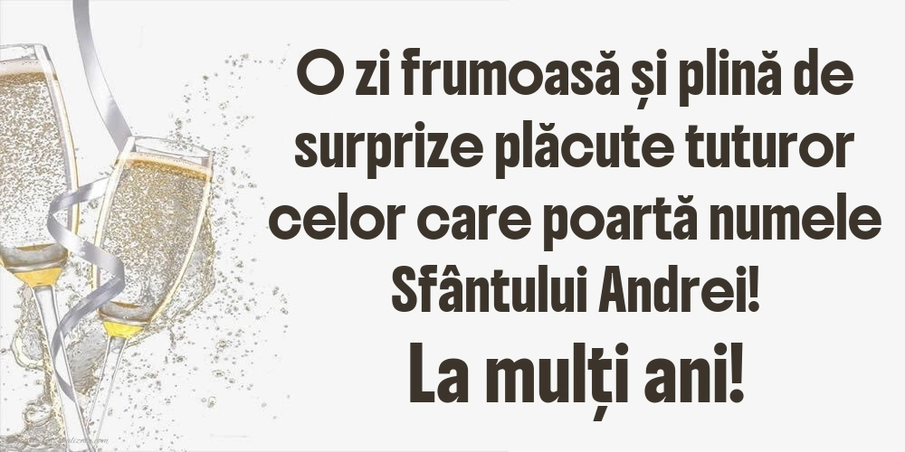 Poze cu urări de Sfântul Andrei - 30 Noiembrie 2025: Șampanie