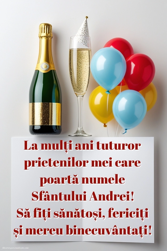 Poze cu mesaje frumoase de Sfântul Andrei: Șampanie și baloane