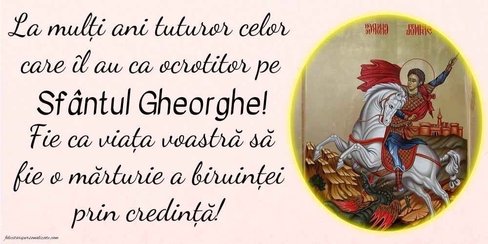 Imagini și felicitări de Sfântul Gheorghe 2025: Sf.Gheorghe