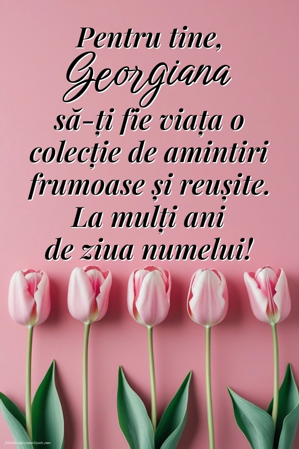 Felicitări de Sfântul Gheorghe - 23 aprilie 2026: Lalele