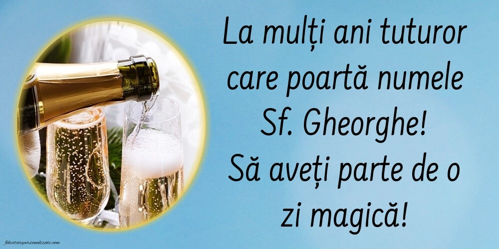 Imagini de la mulți ani de Sfântul Gheorghe: Șampanie