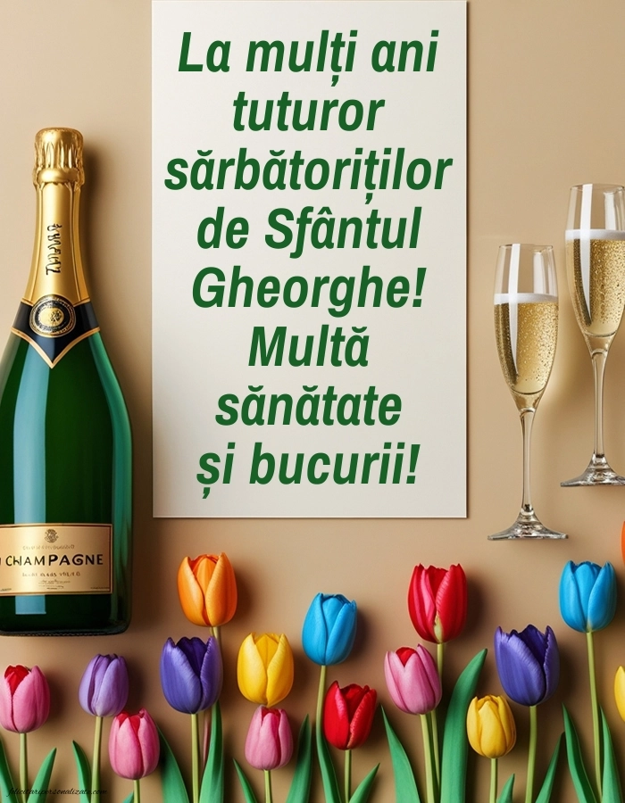 Imagini de la mulți ani de Sfântul Gheorghe: Șampanie și lalele