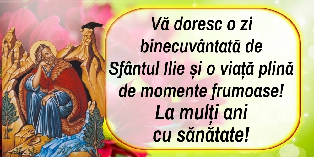 Imagini și felicitări de Sfântul Ilie 2025: Sf. Ilie