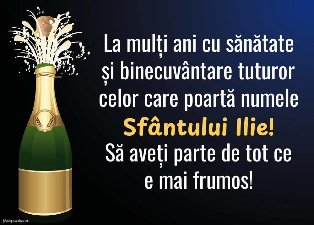 Imagini cu urări de Sfântul Ilie: Șampanie