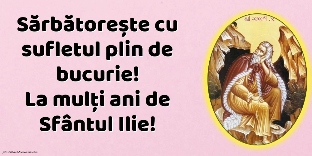 Imagini cu mesaje de Sfântul Ilie: Sf. Ilie