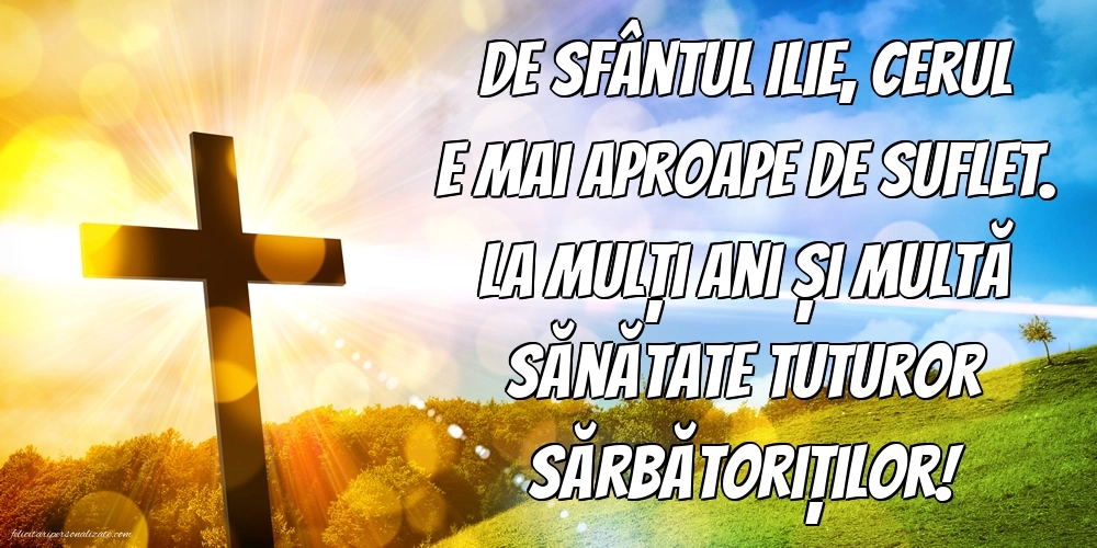 Imagini cu urări de Sfântul Ilie: Credință