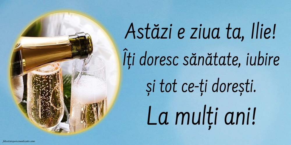 Imagini de la mulți ani de Sfântul Ilie: Șampanie