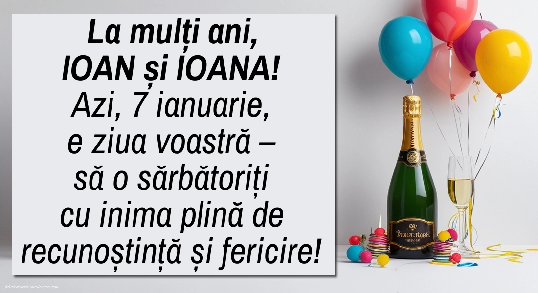 Imagini cu LA MULȚI ANI de 7 Ianuarie Sfântul Ioan: Șampanie și baloane