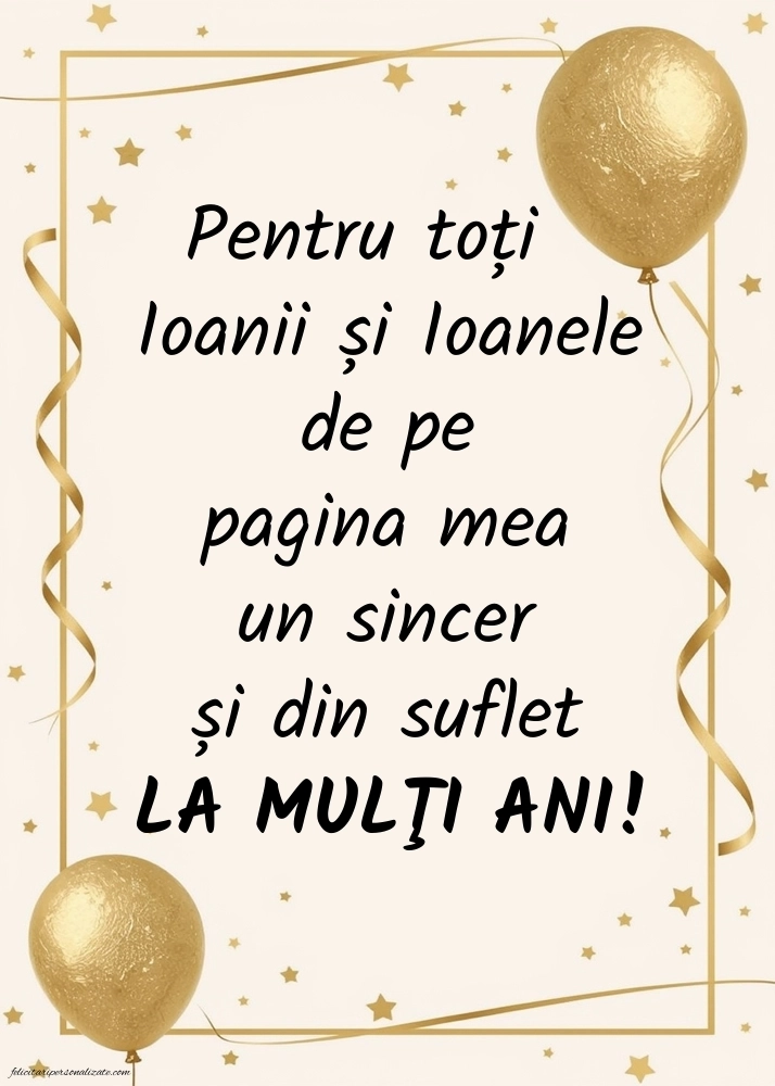 Imagini cu LA MULȚI ANI de 7 Ianuarie Sfântul Ioan: Baloane