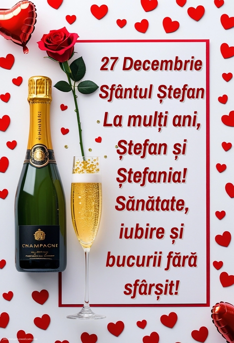Imagini de la mulți ani de Sfântul Ștefan: Șampanie și trandafiri