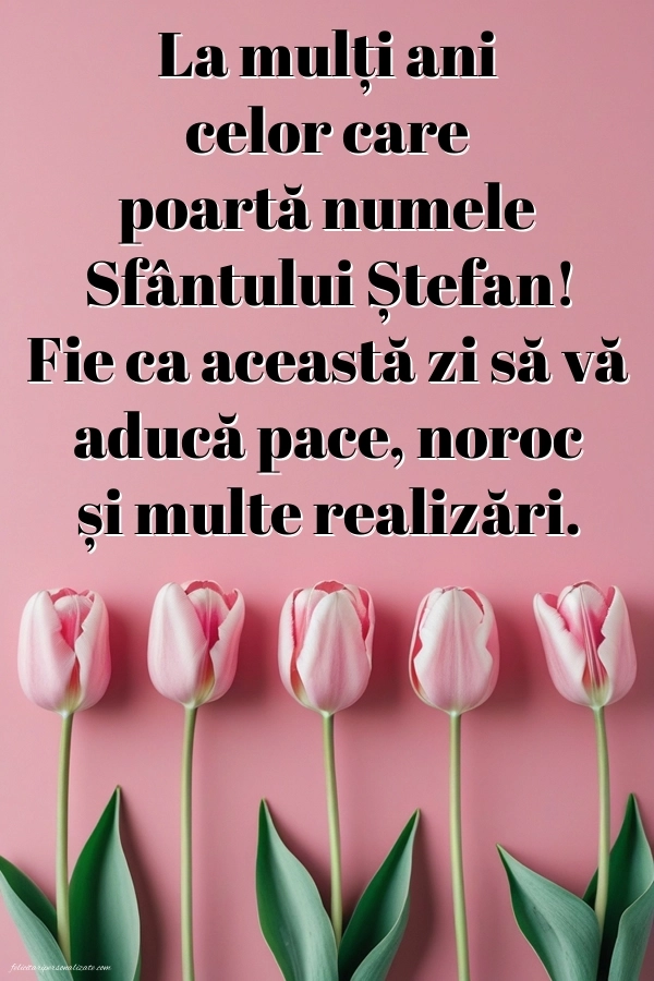 Imagini de la mulți ani de Sfântul Ștefan: Lalele