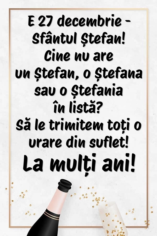Poze cu urări frumoase de Sfântul Ștefan (27 decembrie): Șampanie