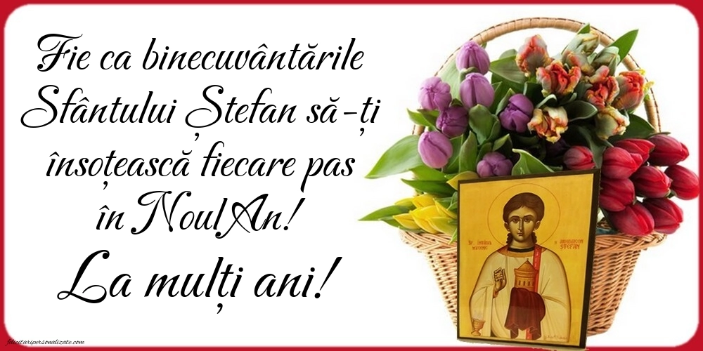Imagini de la mulți ani de Sfântul Ștefan: Sf. Stefan