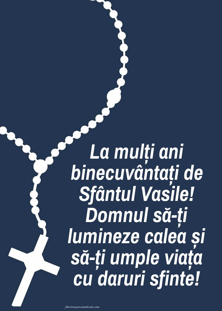Felicitări de Sfântul Vasile - 1 Ianuarie 2026: Credință