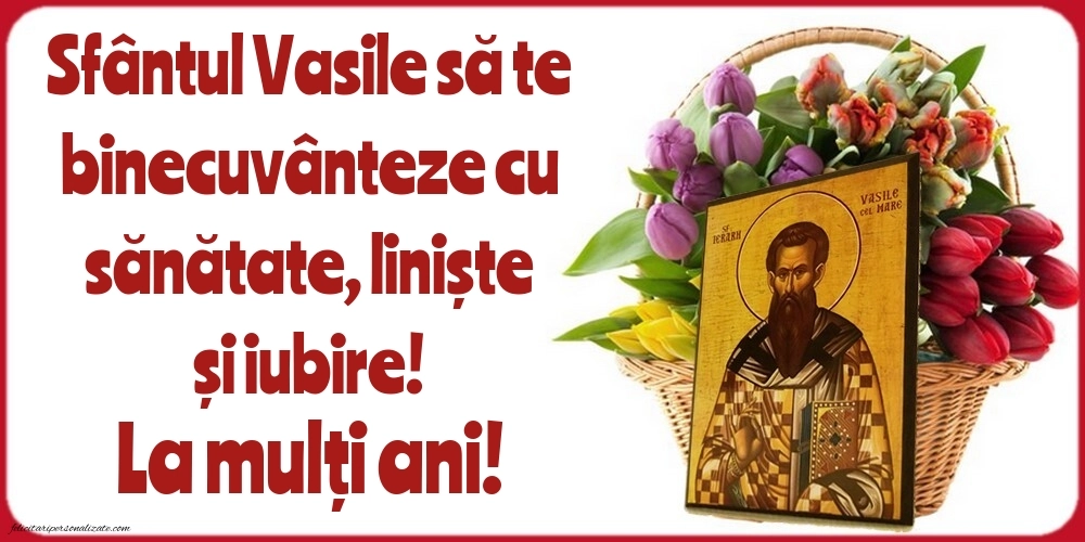 Imagini de la mulți ani de Sfântul Vasile: Sf. Vasile