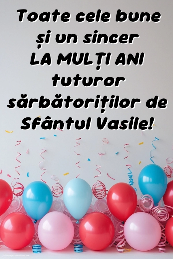 Imagini cu urări de Sfântul Vasile: Baloane