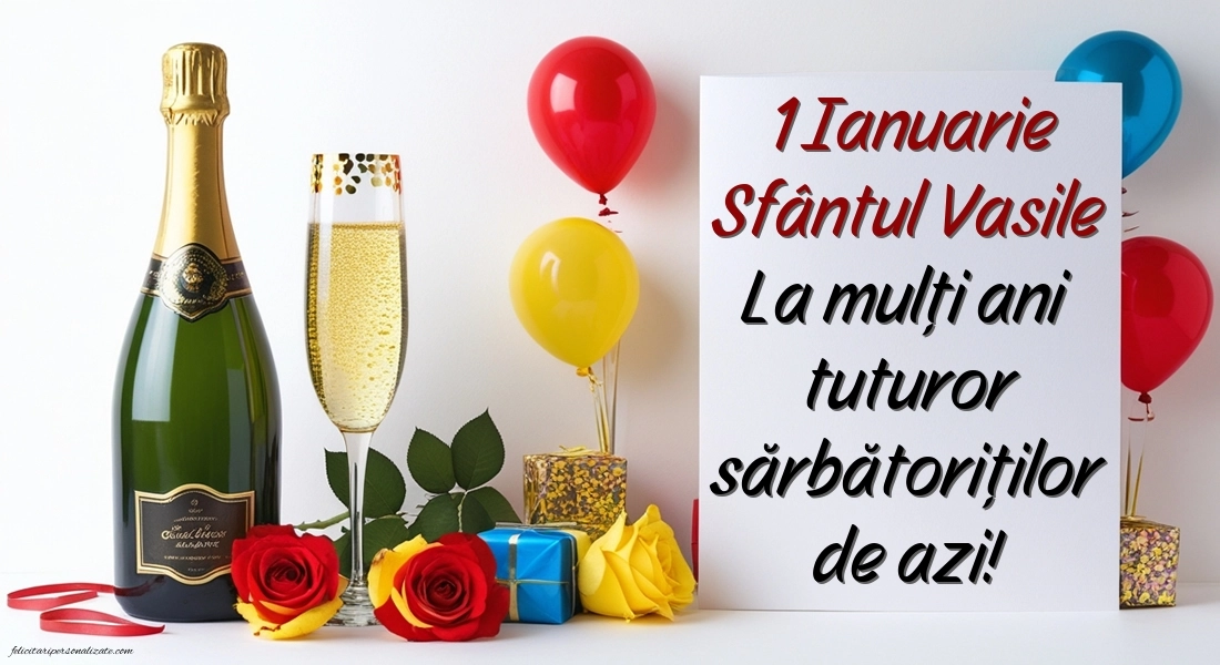 Imagini cu LA MULȚI ANI de 1 Ianuarie Sfântul Vasile: Șampanie și trandafiri
