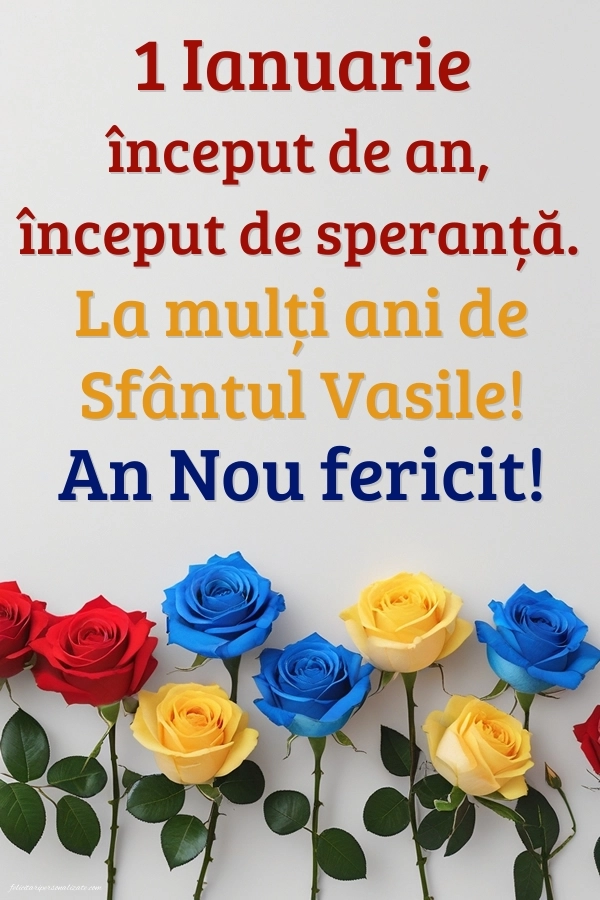 Imagini cu LA MULȚI ANI de 1 Ianuarie Sfântul Vasile: Trandafiri