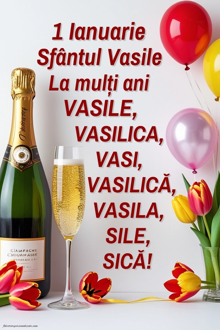 Poze cu mesaje de Sfântul Vasile: Șampanie și lalele