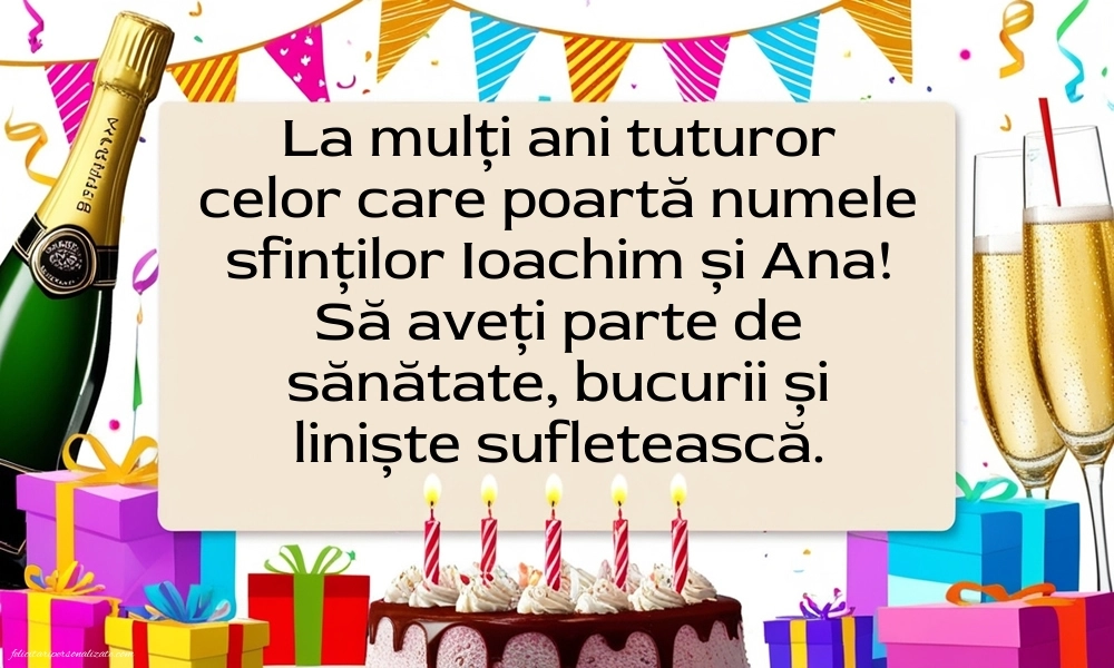 Felicitări de Sfinții Ioachim și Ana (9 Septembrie): Șampanie și tort