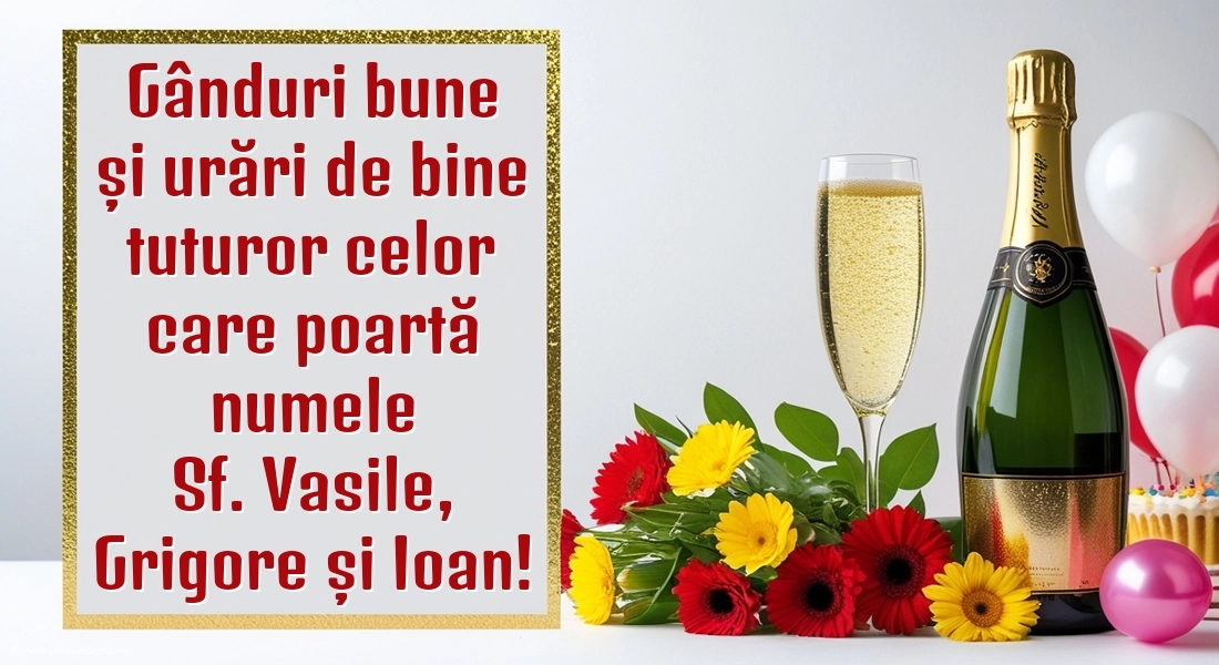 Imagini cu mesaje de Sfinții Vasile, Grigore și Ioan (30 Ianuarie): Șampanie și flori