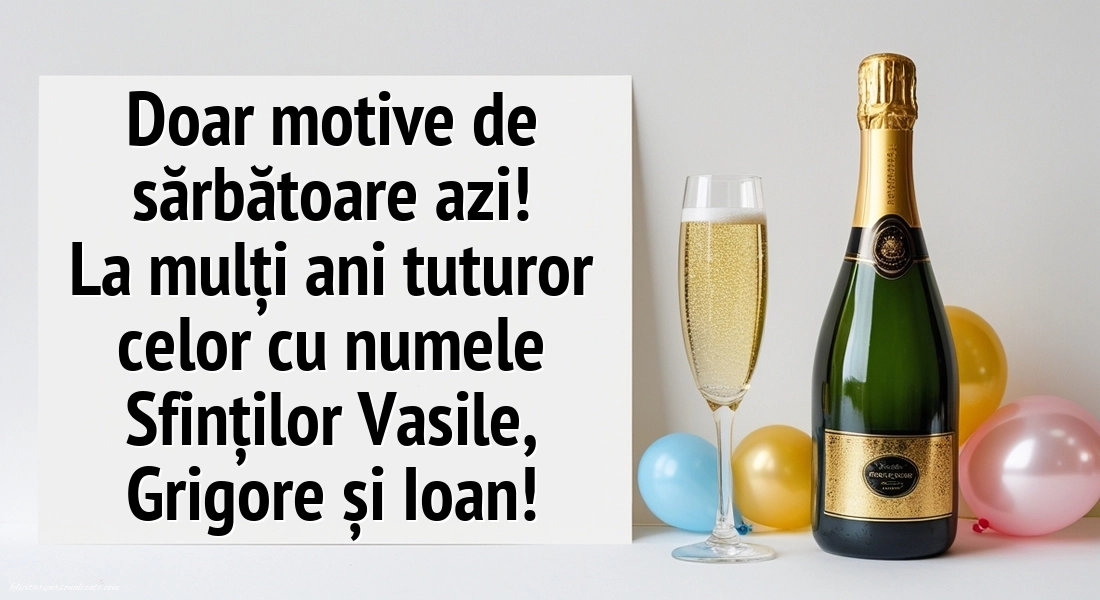 Imagini cu mesaje de Sfinții Vasile, Grigore și Ioan (30 Ianuarie): Șampanie și baloane
