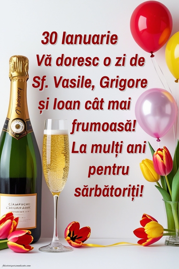 Imagini cu mesaje de Sfinții Vasile, Grigore și Ioan (30 Ianuarie): Șampanie și lalele