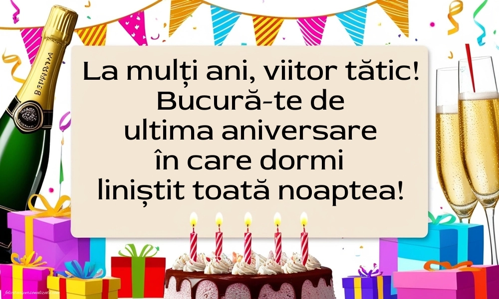 Felicitări de La Mulți Ani pentru un viitor Tătic: Șampanie și tort