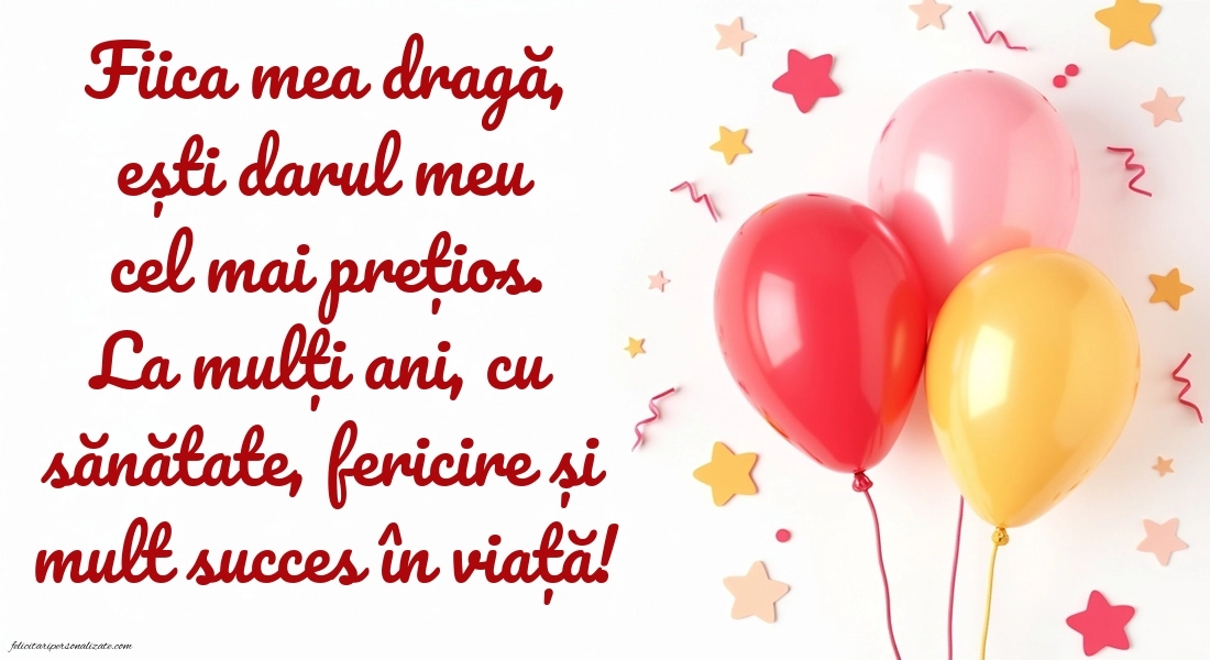 Felicitări de La Mulți Ani pentru fiică de la tată: Baloane