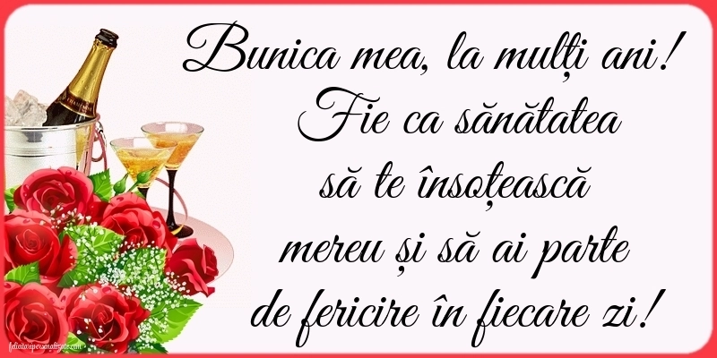 Felicitări și Imagini de Ziua de Naștere pentru Bunică: Șampanie și flori