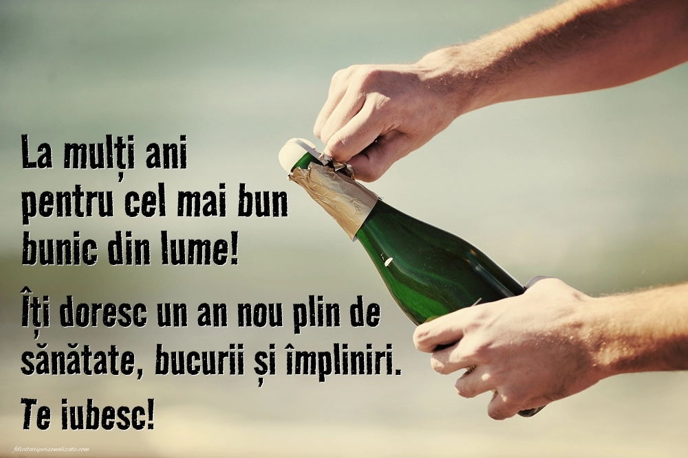 Felicitări și Imagini de Ziua de Naștere pentru Bunic: Șampanie