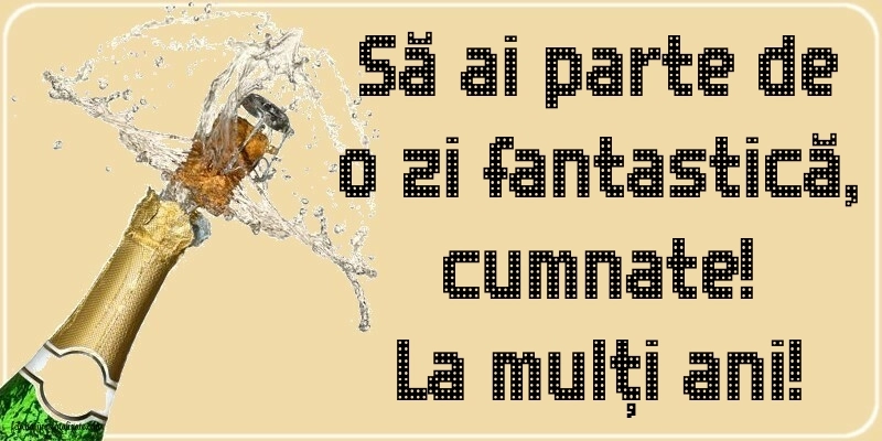 Felicitări și Imagini de Ziua de Naștere pentru Cumnat: Șampanie
