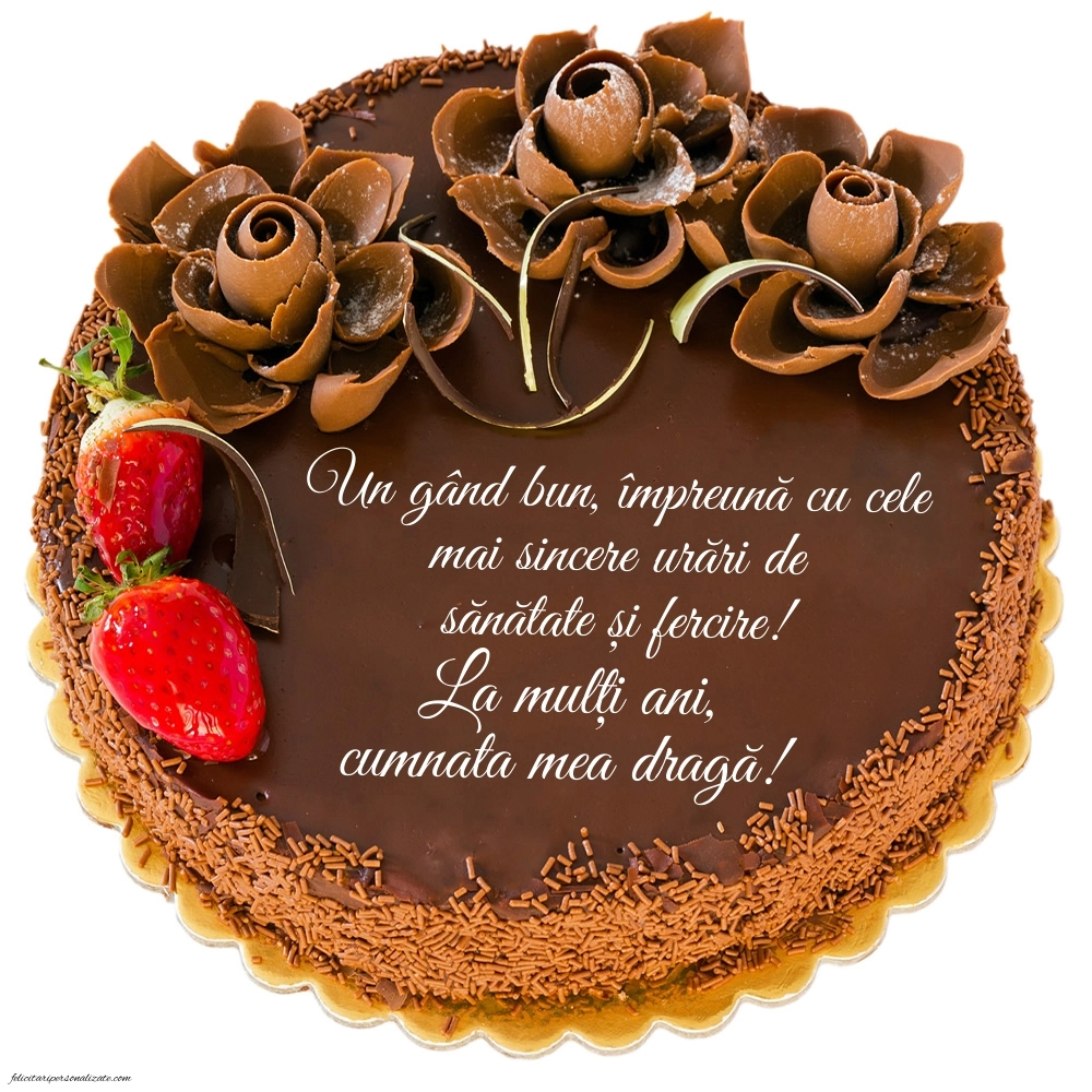 Felicitări frumoase de Ziua de Naștere pentru Cumnată: Tort