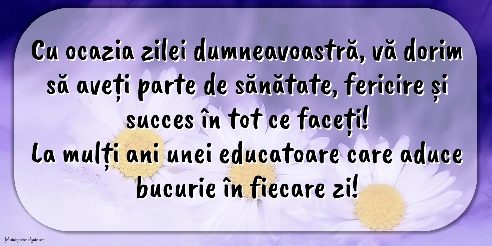 Felicitări frumoase de Ziua de Naștere pentru Educatoare: Flori