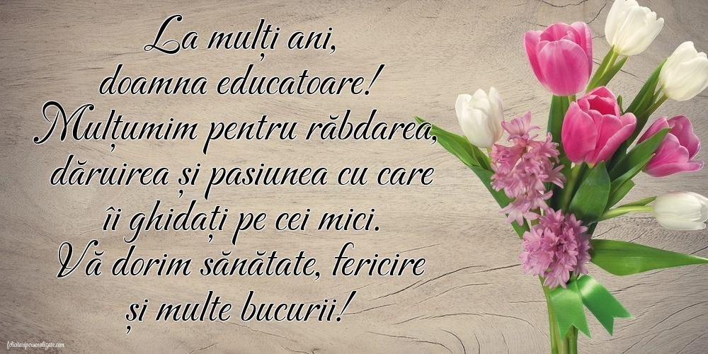 La mulți ani, doamna educatoare! Imagini și Felicitări Sincere și Călduroase.: Flori