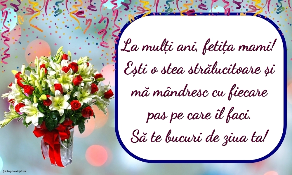 La mulți ani, fata mea! - Imagini cu mesaje frumoase: Flori