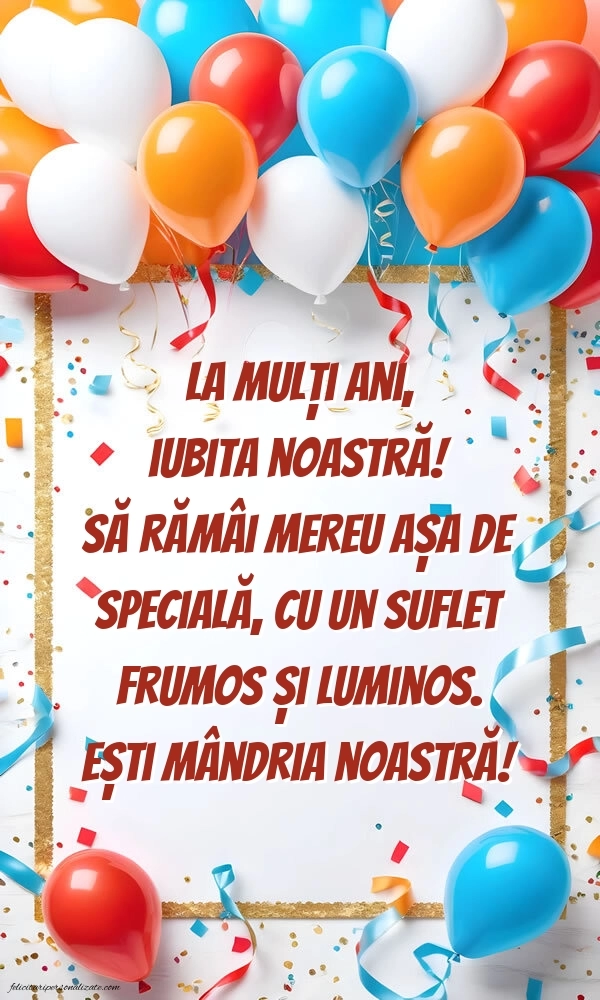La mulți ani, fata mea! - Imagini cu mesaje frumoase: Baloane