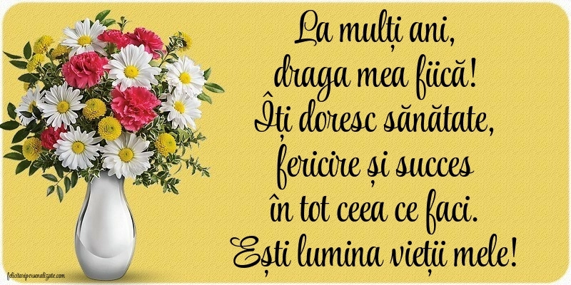 Felicitări și Imagini de Ziua de Naștere pentru Fiică: Flori