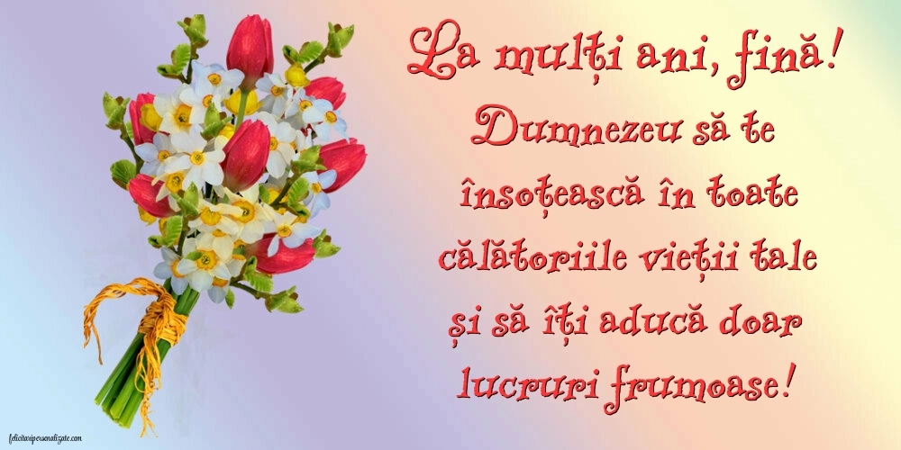 La mulți ani, fina mea! - Imagini cu mesaje frumoase: Flori
