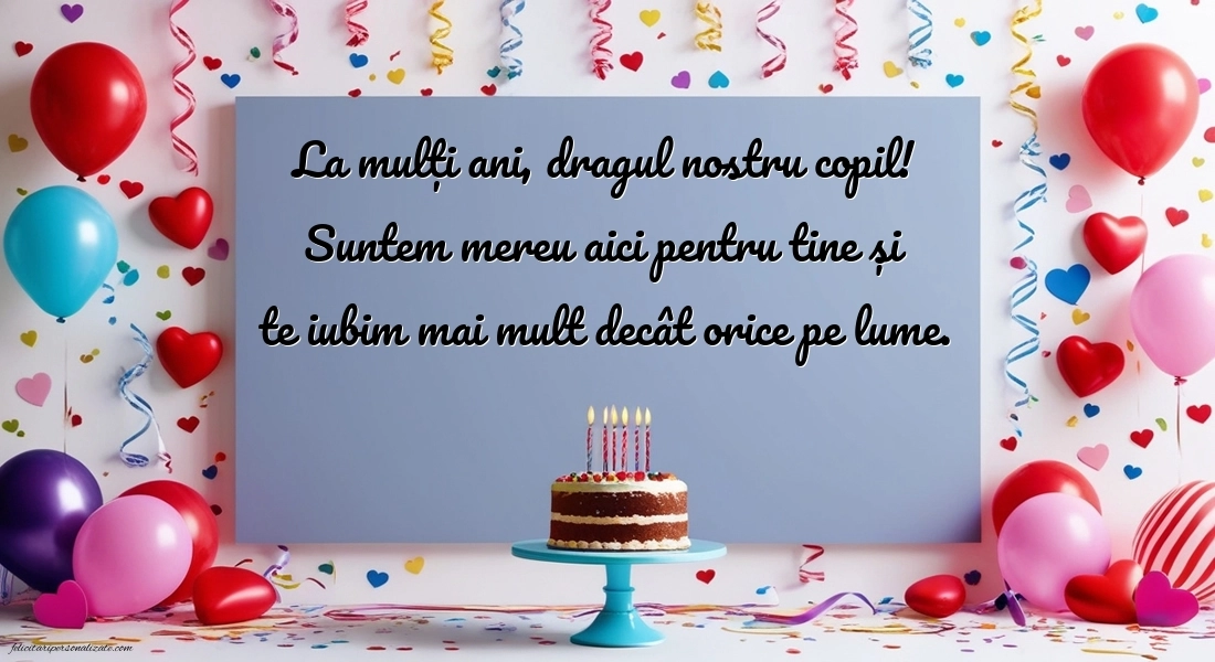 La mulți ani, băiatul meu! - Imagini cu mesaje frumoase: Tort și baloane