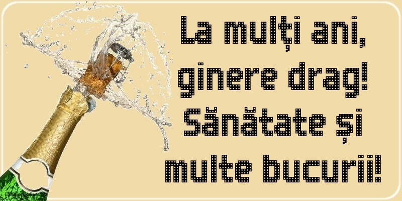 Imagini La Mulți Ani Ginerele Meu: Șampanie