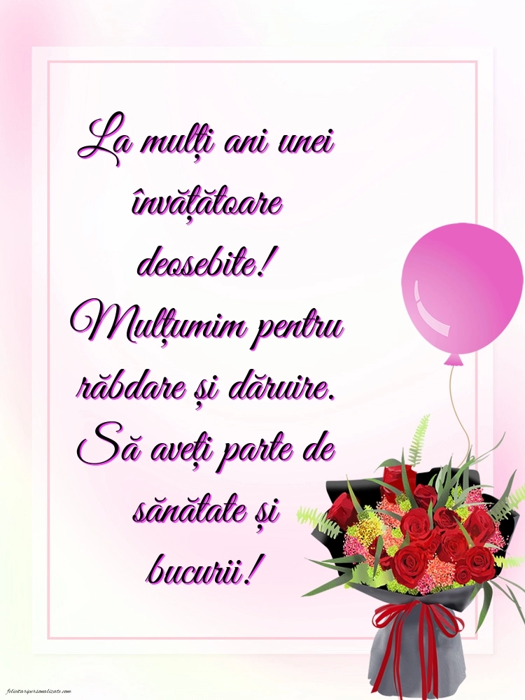 Felicitări frumoase de Ziua de Naștere pentru Învățătoare: Flori