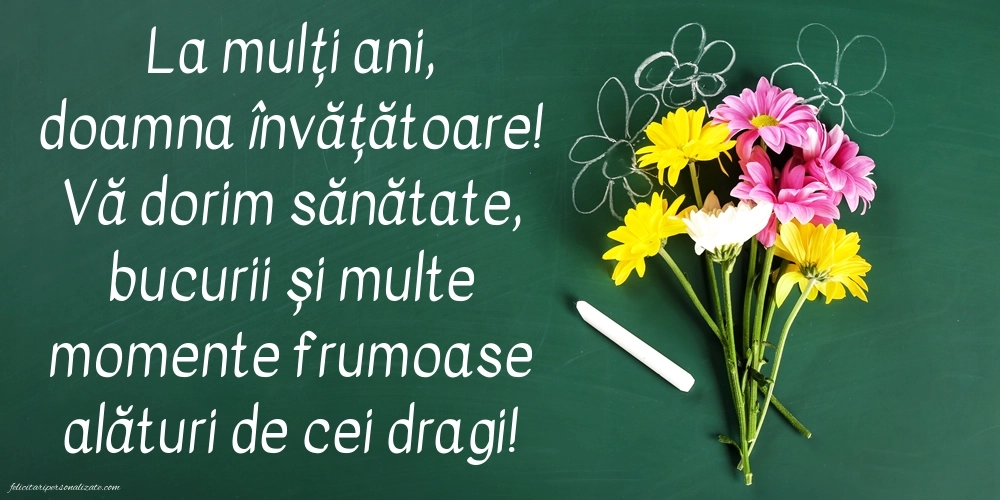 La mulți ani, doamna învățătoare! Imagini și Felicitări Sincere și Călduroase.: Școală