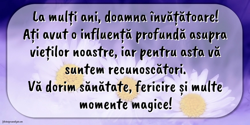 Felicitări frumoase de Ziua de Naștere pentru Învățătoare: Flori