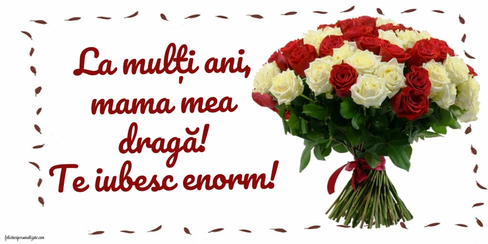 Imagini cu La Mulți Ani mama mea: Trandafiri